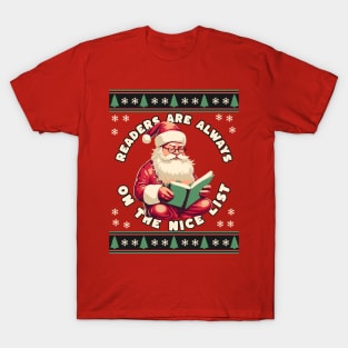 Santa says Readers are Always on the Nice List T-Shirt